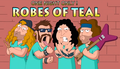 Robes of Teal Family Guy.png