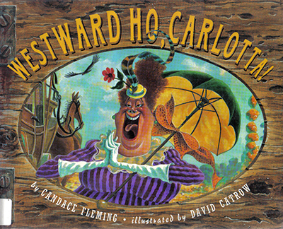 Carusa Carlotta Westward Ho Carlotta.jpg