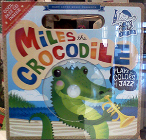 Miles the Crocodile Plays the Colors of Jazz.jpg