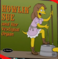 Howlin Sue and her Vestigial Organ The Simpsons.png